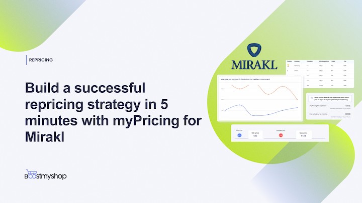 Build a successful repricing strategy in 5 minutes with myPricing for Mirakl