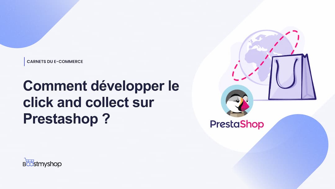 Comment développer le click and collect sur Prestashop _