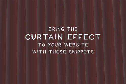 Bringing the Curtain Effect to Your Website with These Snippets