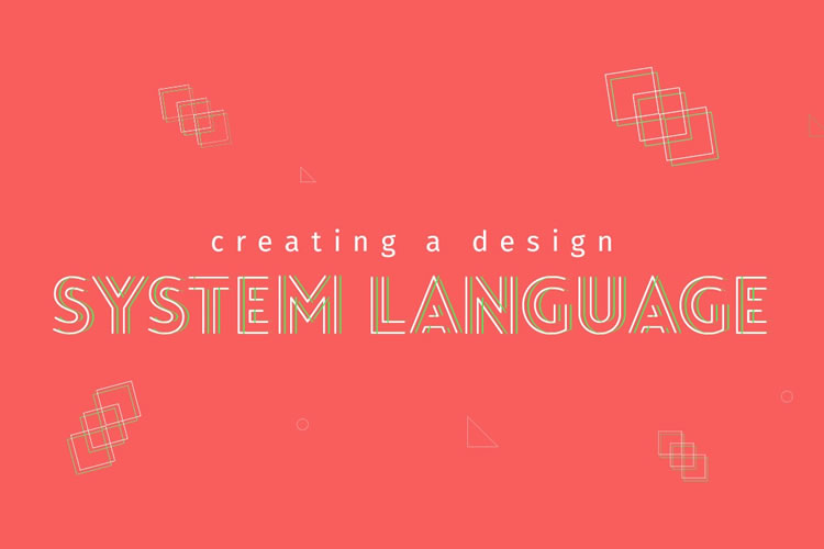 Creating a Design System Language