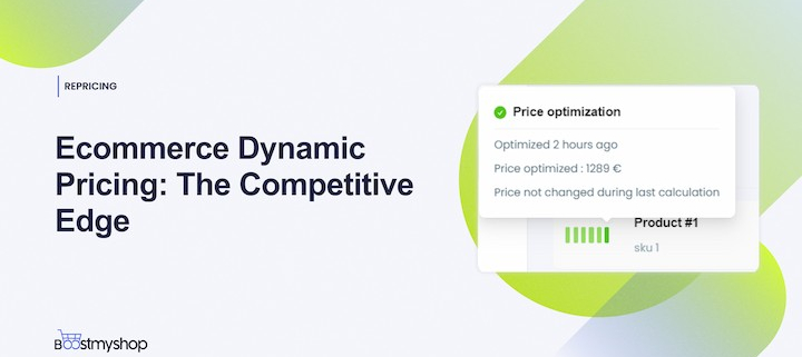 Ecommerce Dynamic Pricing_ The Competitive Edge