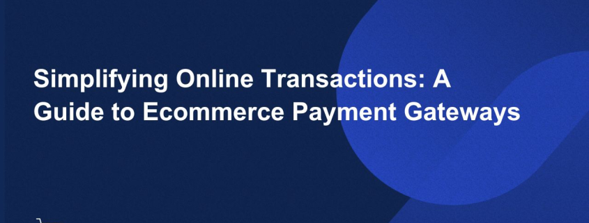 ecommerce payment gateways