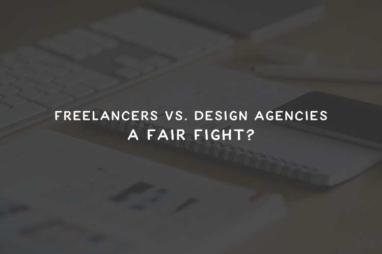 Freelancers vs. Agencies: Which is Right for Your Project?