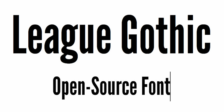 League Gothic Open-Source Geometric Sans-Serif Free Font Designers Creatives