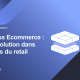 Headless Ecommerce _ une révolution dans l’univers du retail