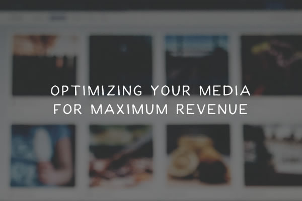 Optimizing Your Media for Maximum Revenue Sponsored