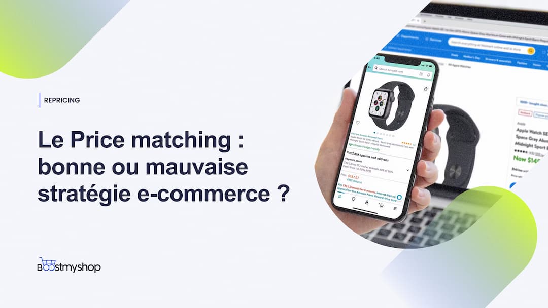 Le Price matching _ bonne ou mauvaise stratégie e-commerce _