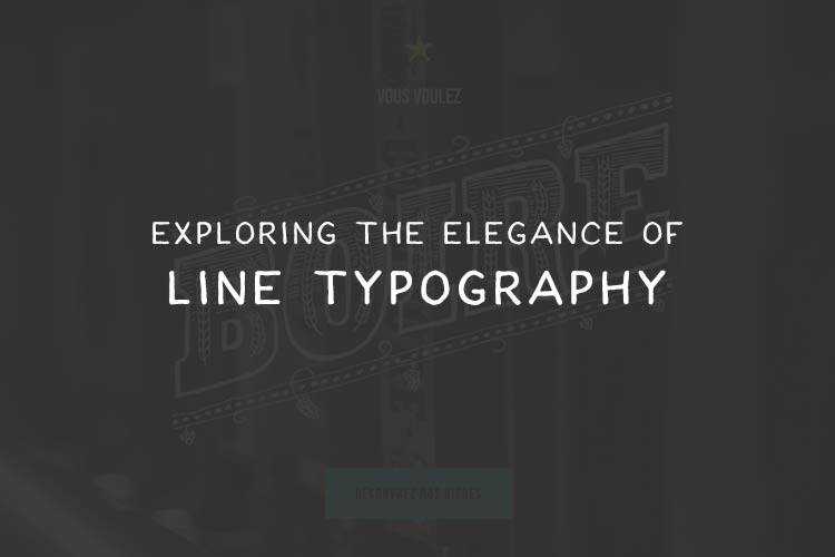 Exploring the Elegance of Line Typography in Web Design