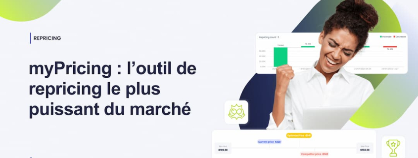 myPricing _ l’outil de repricing le plus puissant du marché