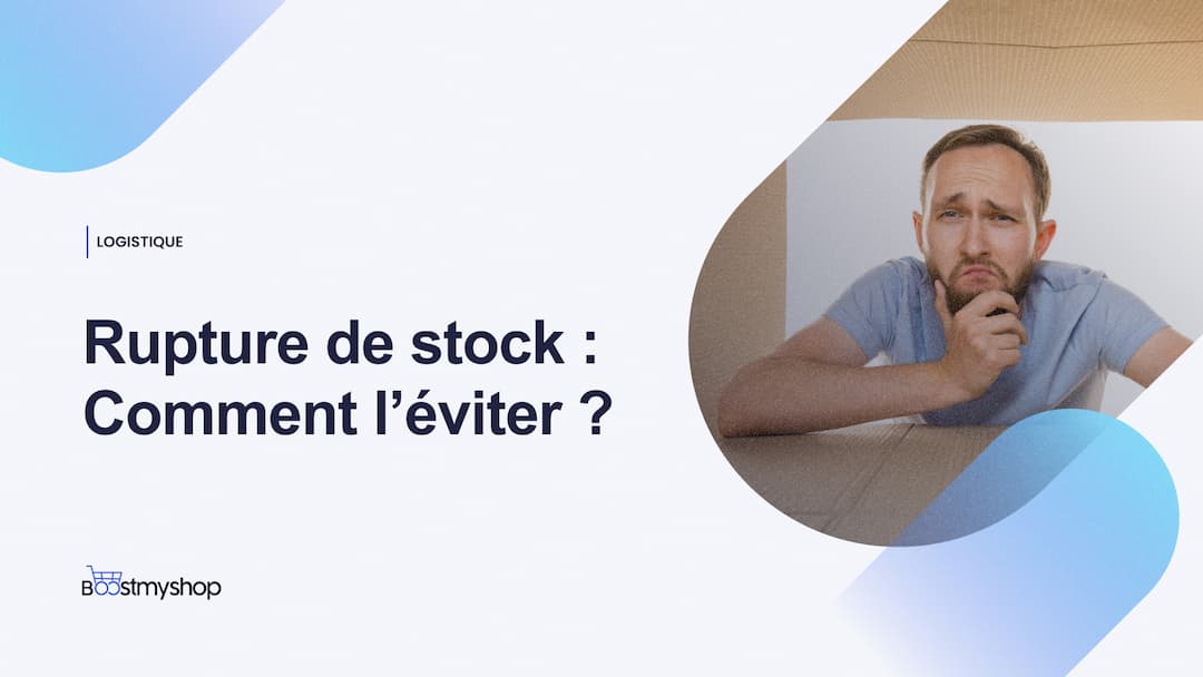 Rupture de stock _ Comment l’éviter _