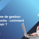 Système de gestion des stocks _ comment le choisir_