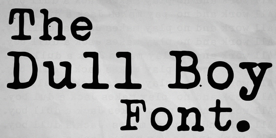 Dull Boy free typewriter font