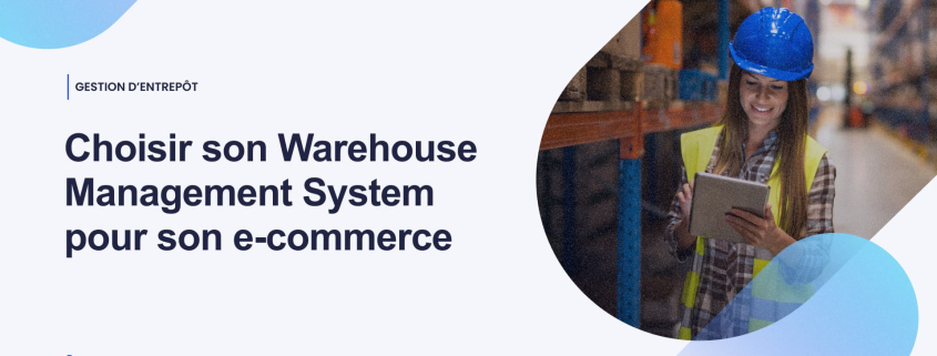 Warehouse Management System pour son e-commerce