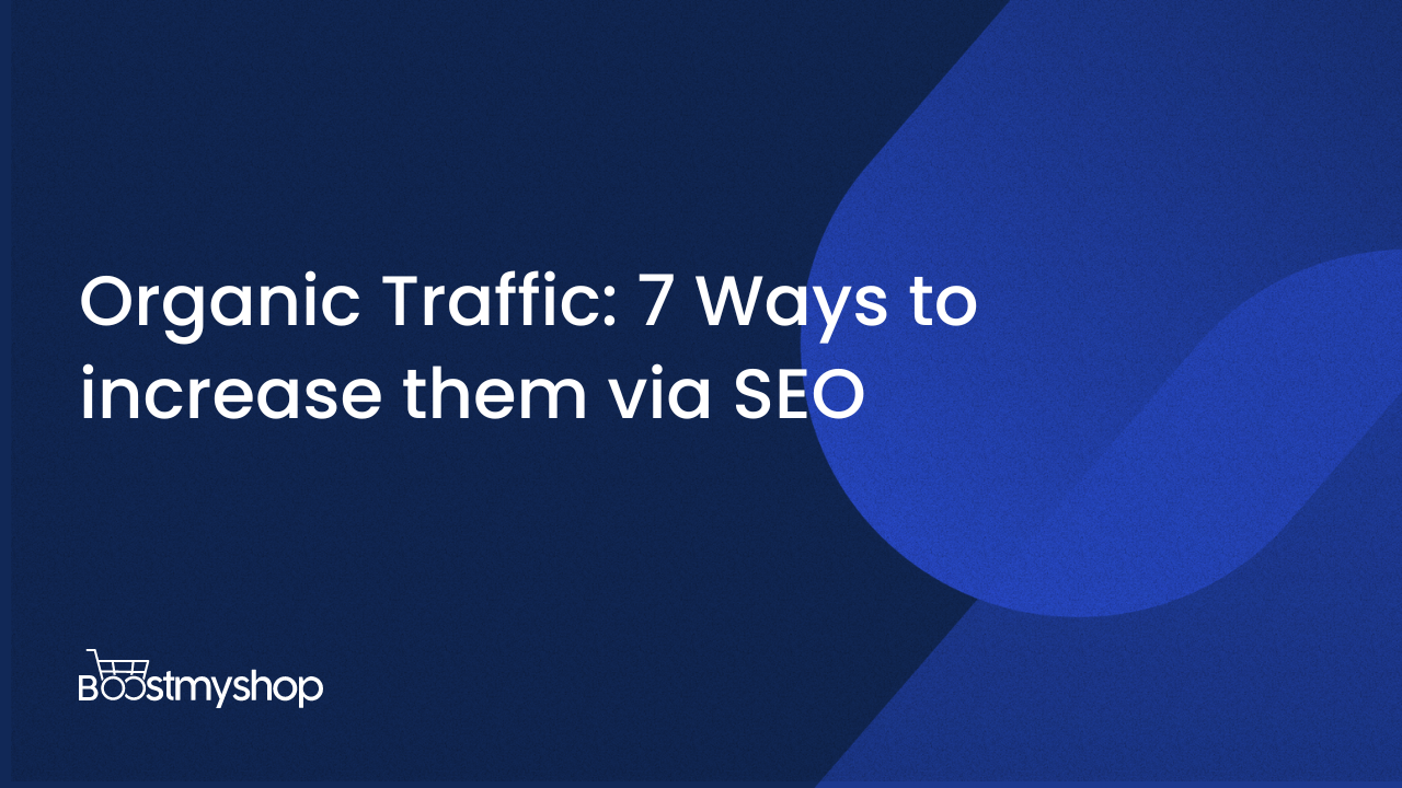 Organic Traffic 7 Ways to increase them via SEO